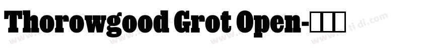 Thorowgood Grot Open字体转换